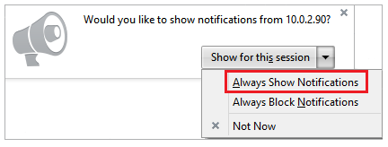 Click on 'Always Show Notifications' to enbale Firefox Desktop Notifications Click on 'Always Show Notifications' to enbale Firefox Desktop Notifications